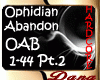 [D] Ophidian- Abandon P2