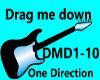 DRAG ME DOWN 1 DIRECTION