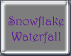 !F! Snowflake Waterfall