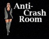 Anit-Crash Room