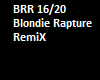 Blondie Rapture RemiX