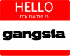 my name is gangster