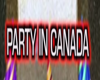 Party in Canada,Eh! SONG
