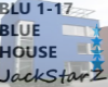 I HAVE A BLUE HOUSE RMX