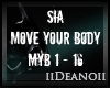Sia - Move Your Body