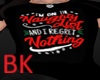 BK>Naughty List T-shirt