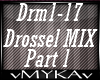 DROSSEL MIX PART 1