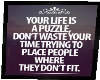 (V) Life is a puzzle