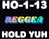 Reggae Remix Hold Yuh
