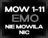 EMO Nie mowila Nic