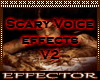 Scary Voice Effects V2