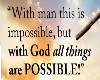 With God All is Possible