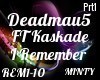 Deadmau5 FT Kaskade