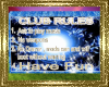 VG~ Club Rules Sign