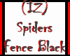 (IZ) Spiders Fence Black