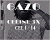 Gazo - Celine3x