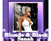 Blonde & Black Sanah