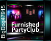 [BD]FurnishedPartyClub