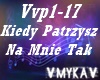 KIEDY PATRZYSZ NA MNIE