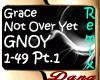 Grace - Not Over Yet 1