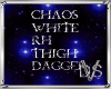 Chaos White RH Thigh