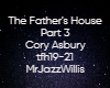 The Father's House Part3