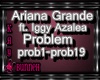 !M!Ariana Grande-Problem