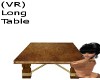 (VR) Long Table