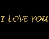 I LOVE YOU (Gold)