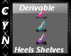 Derivable Heels Shelves