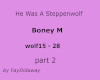 He Was A Steppenwolf
