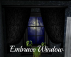 Embrace Window