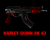 Harley Quinn AK 47