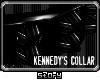 [S] Collar: Kennedy