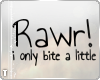 T {Rawr Headsign}