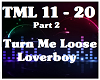 Turn Me Loose-Loverboy 2