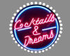 Cocktails & Dreams Neon