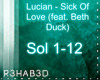 Lucian - Sick Of Love