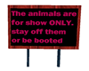 stay off animals sign