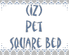 (IZ) Pet Square Bed