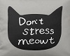 AP22 - Dont Stress Meowt