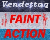 Faint Action (Derivable)
