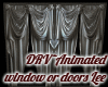 DRV~Ani Drapes or Door