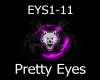 Pretty Eyes