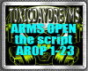 [T] ARMS OPEN THE SCRIPT