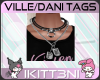 ~K Ville/Dani Dog Tags