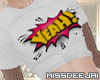 *MD*Oh Yeah!T-shirt