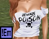 !Em Poison Shirt White