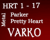 Parker - Pretty Heart