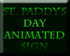 St. Paddy's Day Sign (M)